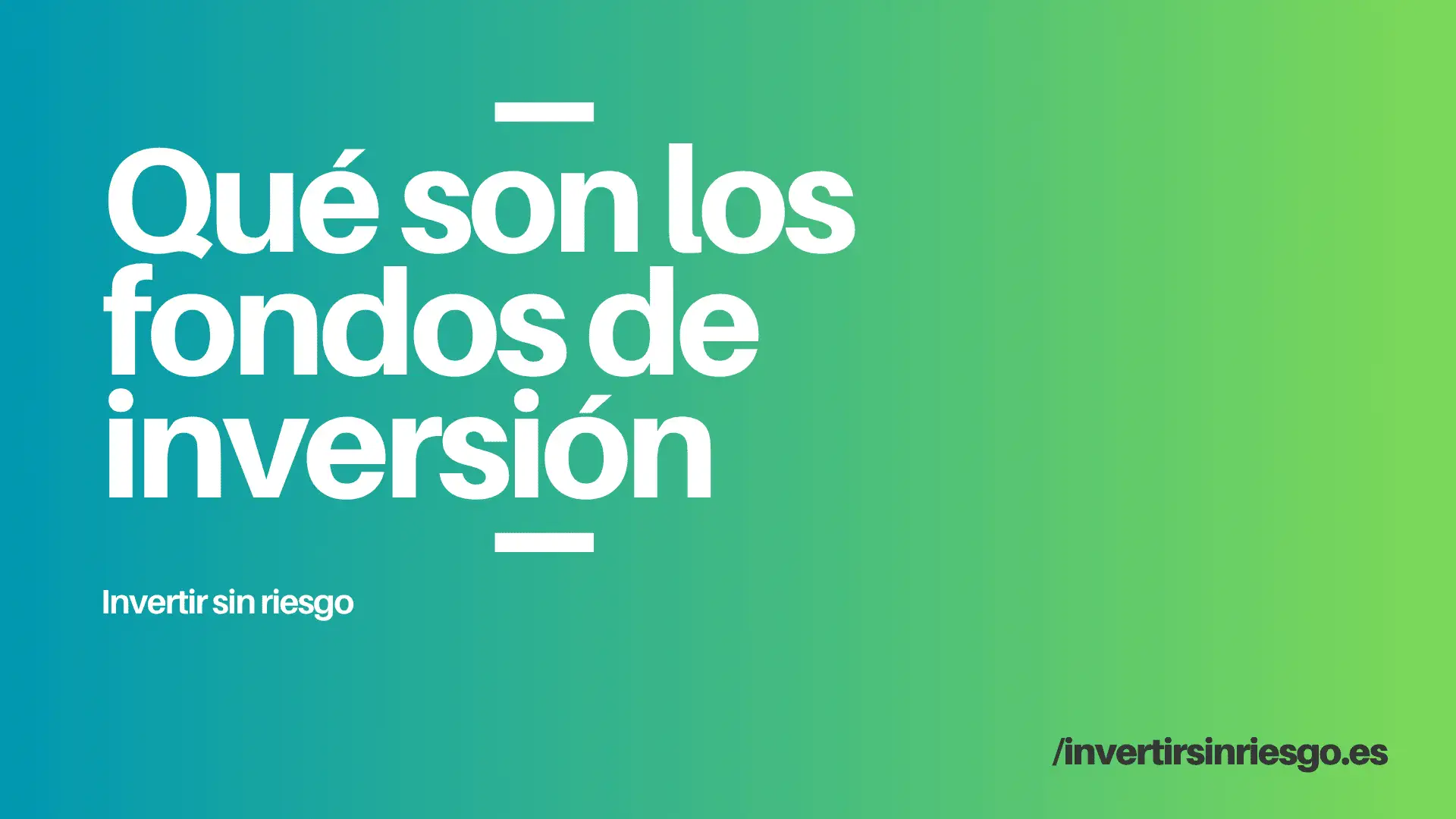 Qué es un fondo de inversión y cómo funciona